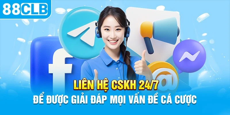 Chăm sóc khách hàng 24/7 chuyên nghiệp