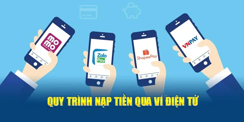 Nạp tiền bằng ví điện tử